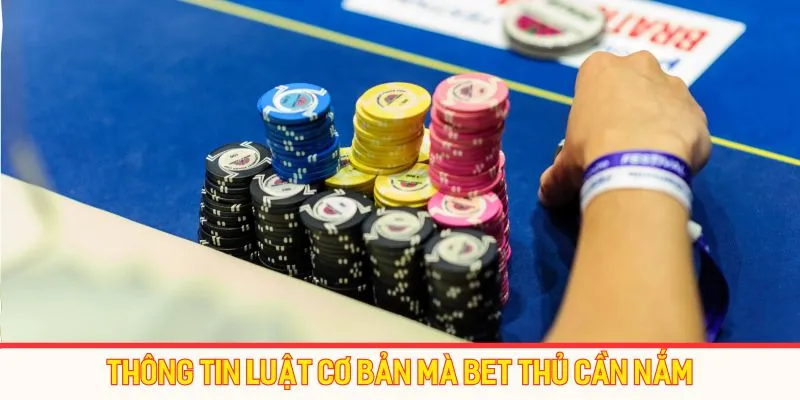 Thông tin luật cơ bản mà bet thủ cần nắm